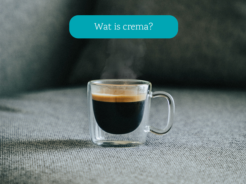 Wat is crema?